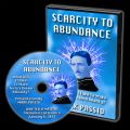 Scarcity To Abundance (DVD)